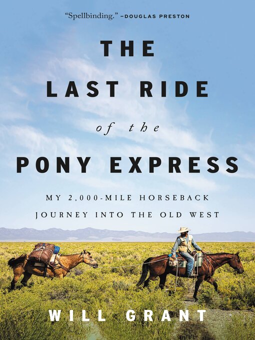 Title details for The Last Ride of the Pony Express by Will Grant - Available